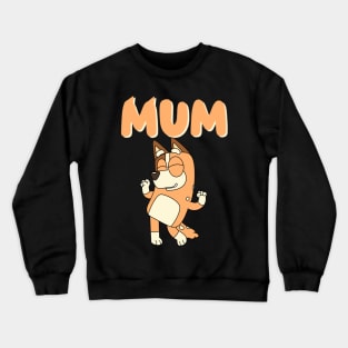 Best mum ever Crewneck Sweatshirt